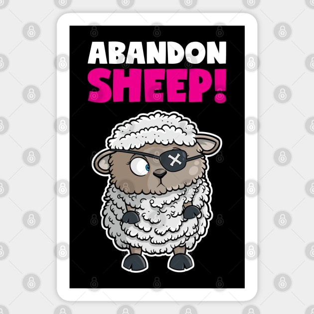 Abandon Sheep! Pirate Sheep Magnet by DesignINKZ